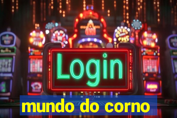 mundo do corno